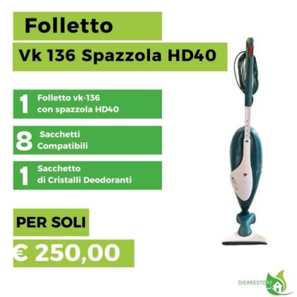 Folletto VK136 con Spazzola HD40 – Sacchetti e Cristalli