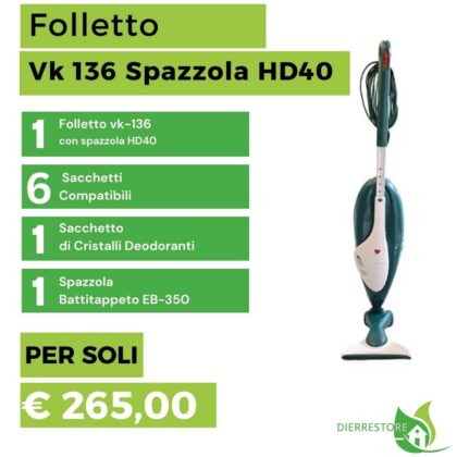 Folletto VK136 con Spazzola HD40 + Kit Tubi e Battitappeto EB350